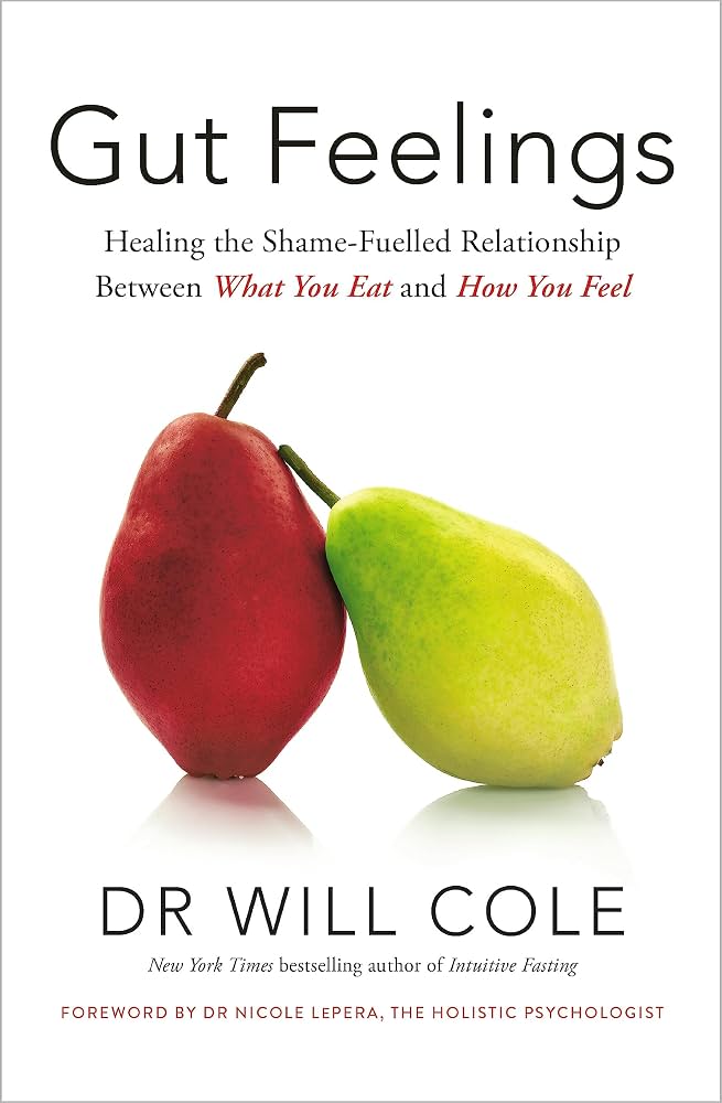 Gut Feelings, by Dr. Will Cole